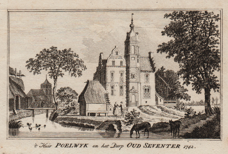 ´t Huis Poelwyk en het Dorp Oud Seventer 1742 by Paul van Liender, Jan de Beijer