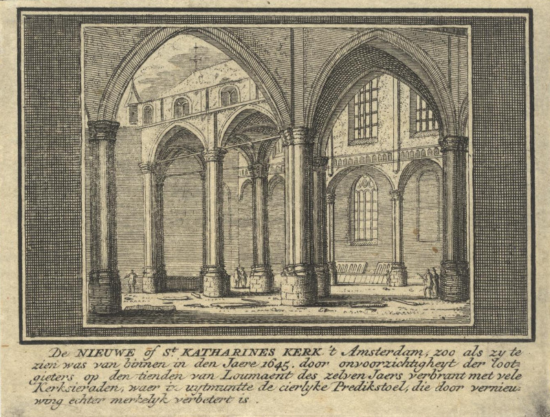 De Nieuwe of St. Katharines Kerk ´t Amsterdam, zoo als zy te zien was van binnen in den Jaere  by A. Rademaker