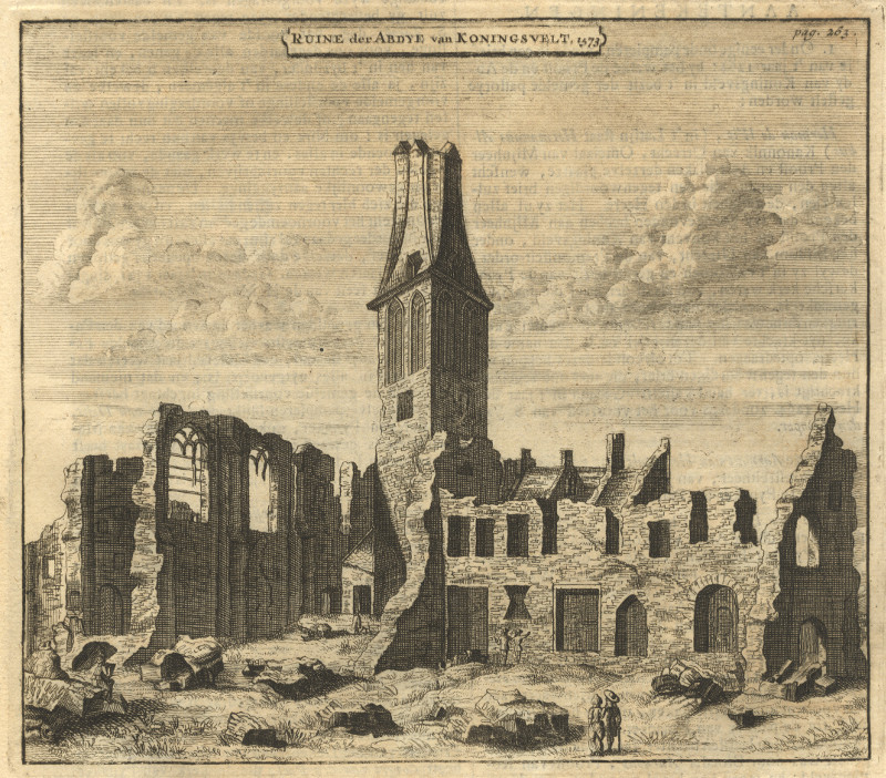 Ruine der Abdye van Koningsvelt, 1573; De abdy Koninksveld by nn naar A. Rademaker