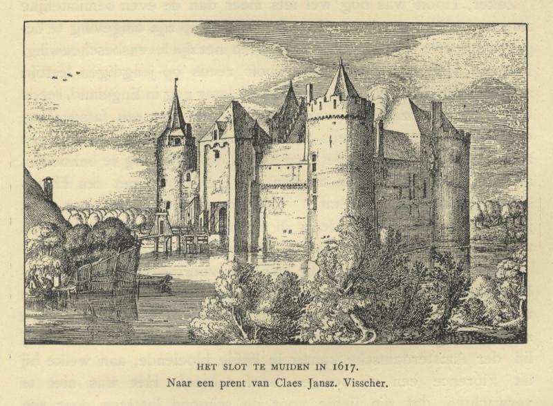 Het Slot te Muiden in 1617, naar een prent van Claes Jansz. Visscher by nn naar C.J. Visscher