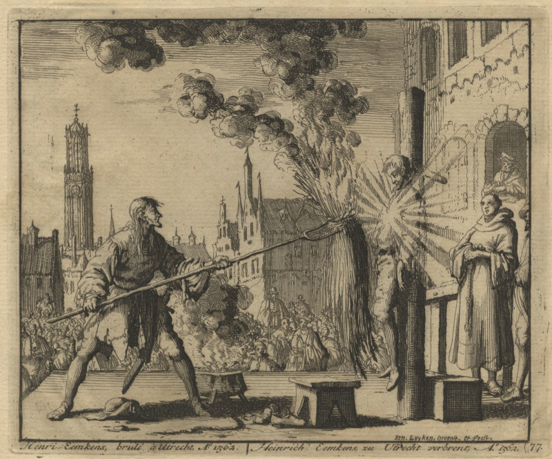 Henri Eemkens, brulé à Utrecht, Anno 1562. by Jan Luyken