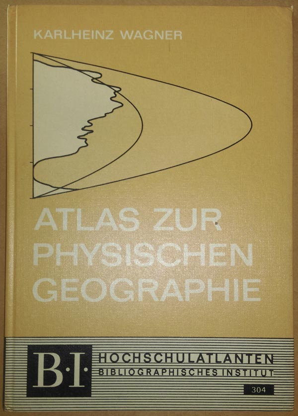 map Atlas zur Physischen Geographie by Karlheinz Wagner