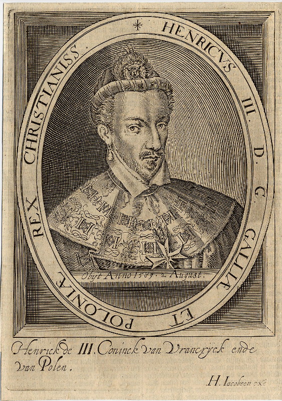 print Henrick de III, Coninck van Vrancrijck ende van Polen by H. Jacobsen