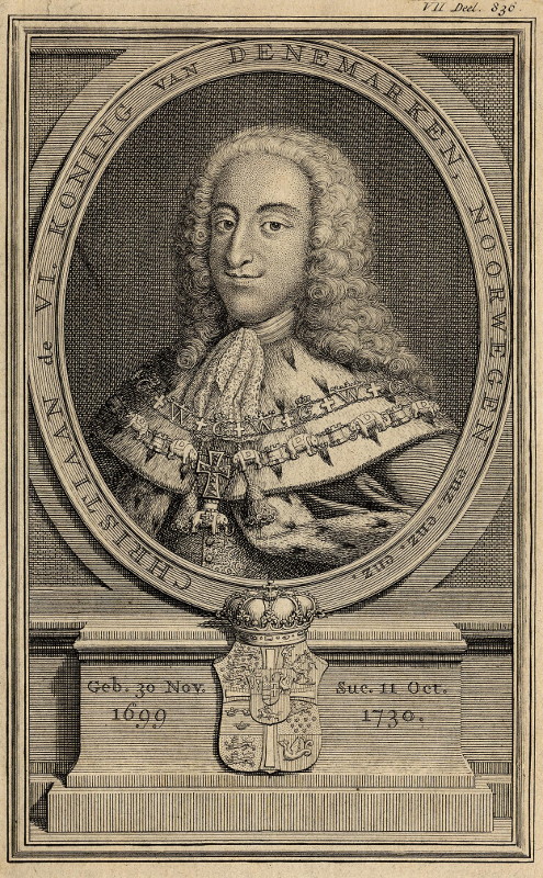 print Christiaan de VI. Koning van Denemarken, Noorwegen enz. enz. enz. by nn