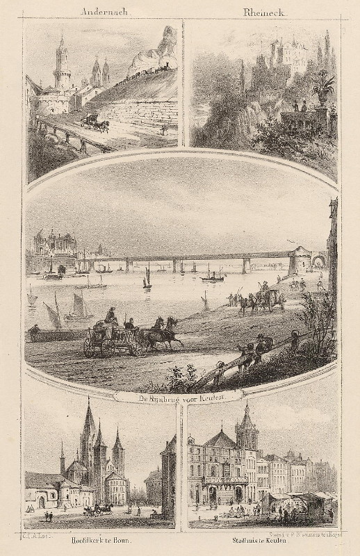 view Andernach, Rheineck, de Rijnbrug voor Keulen, Hoofdkerk te Bonn, Stadhuis te Keulen by C.C.Last