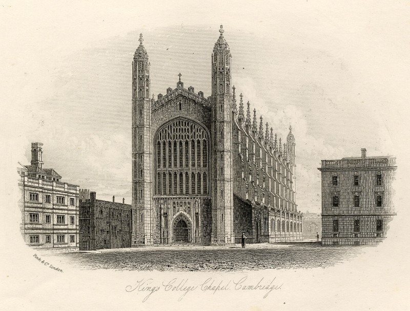 King´s College Chapel Cambridge by William & Henry Rock